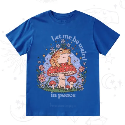 Purplehecate Let Me Be Weird In Peace Frog T-Shirt