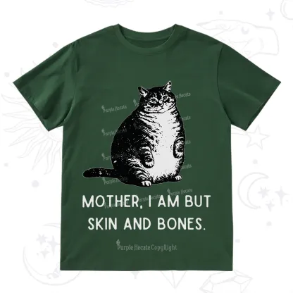 Purplehecate Cat Mother I Am But Skin And Bones T-Shirt