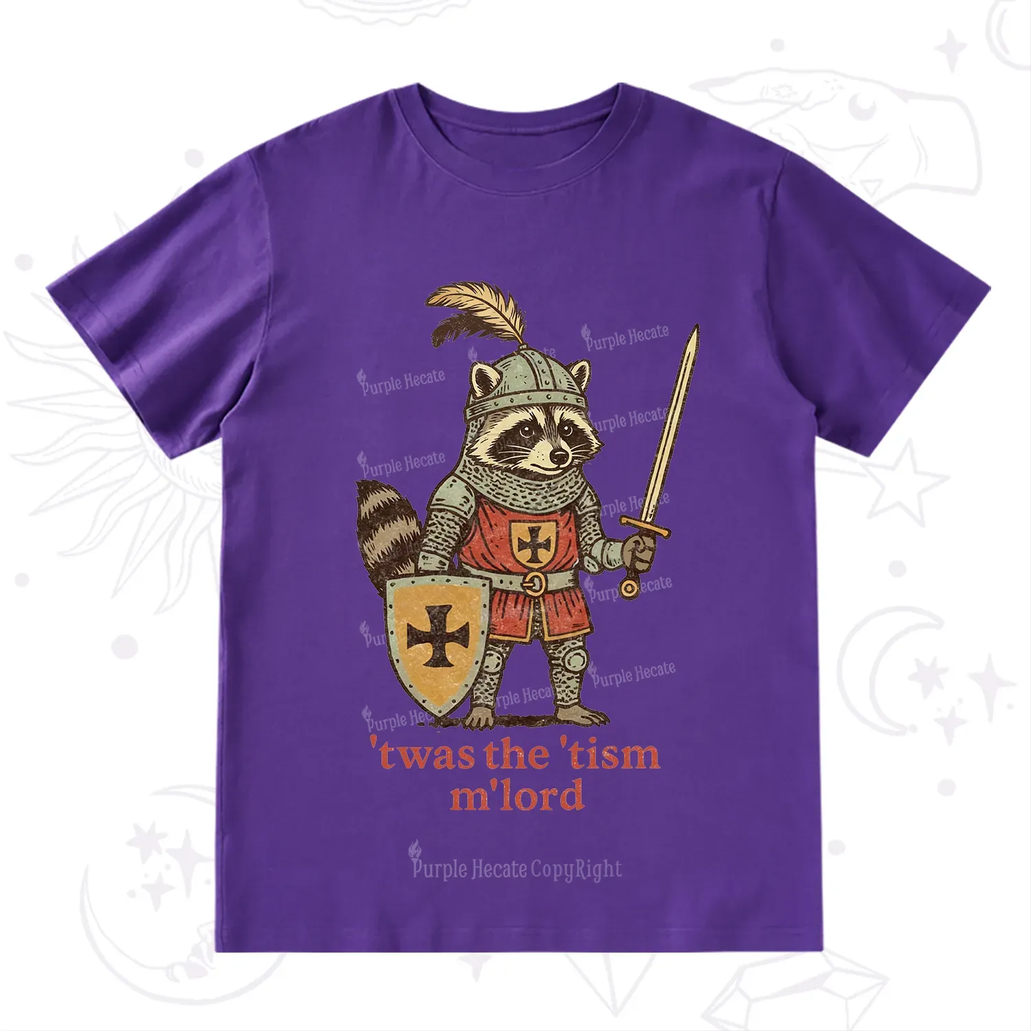 Purplehecate Raccoon Knight 'Twas The Tism M'Lord T-Shirt