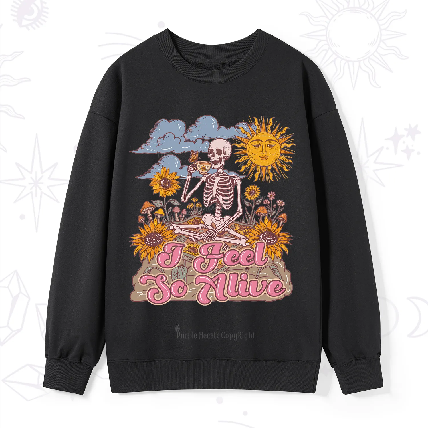 Purplehecate I feel So Alive Dancing Sarcastic Skeleton Sweatshirt