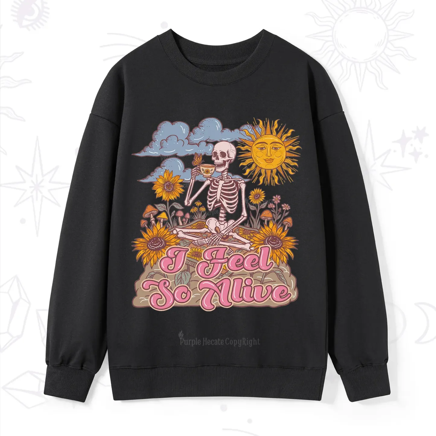 Purplehecate I feel So Alive Dancing Sarcastic Skeleton Sweatshirt