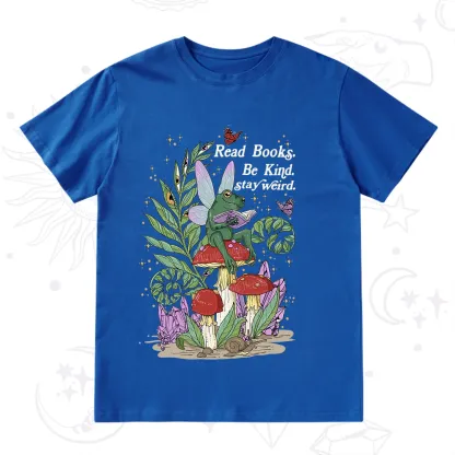 Purplehecate Read Books Be Kind Stay Weird T-Shirt