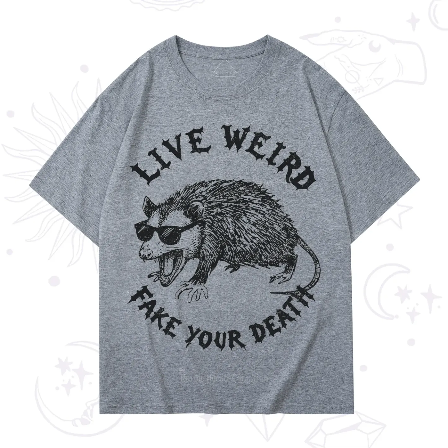 Purplehecate Live Weird Fake Your Death Silly Opossum T-Shirt