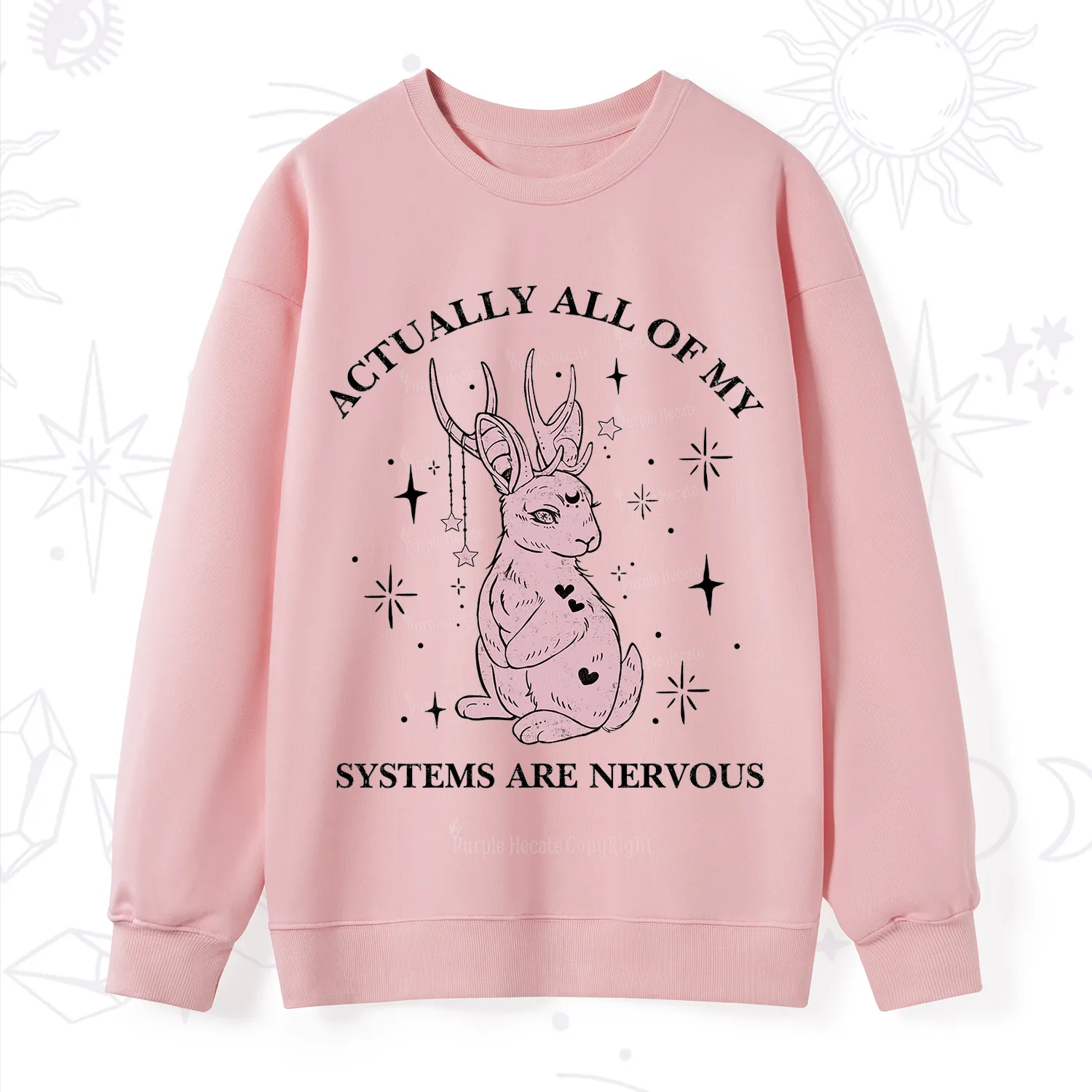 Purplehecate Actually All Of My Systems Are Nervous Sweatshirt