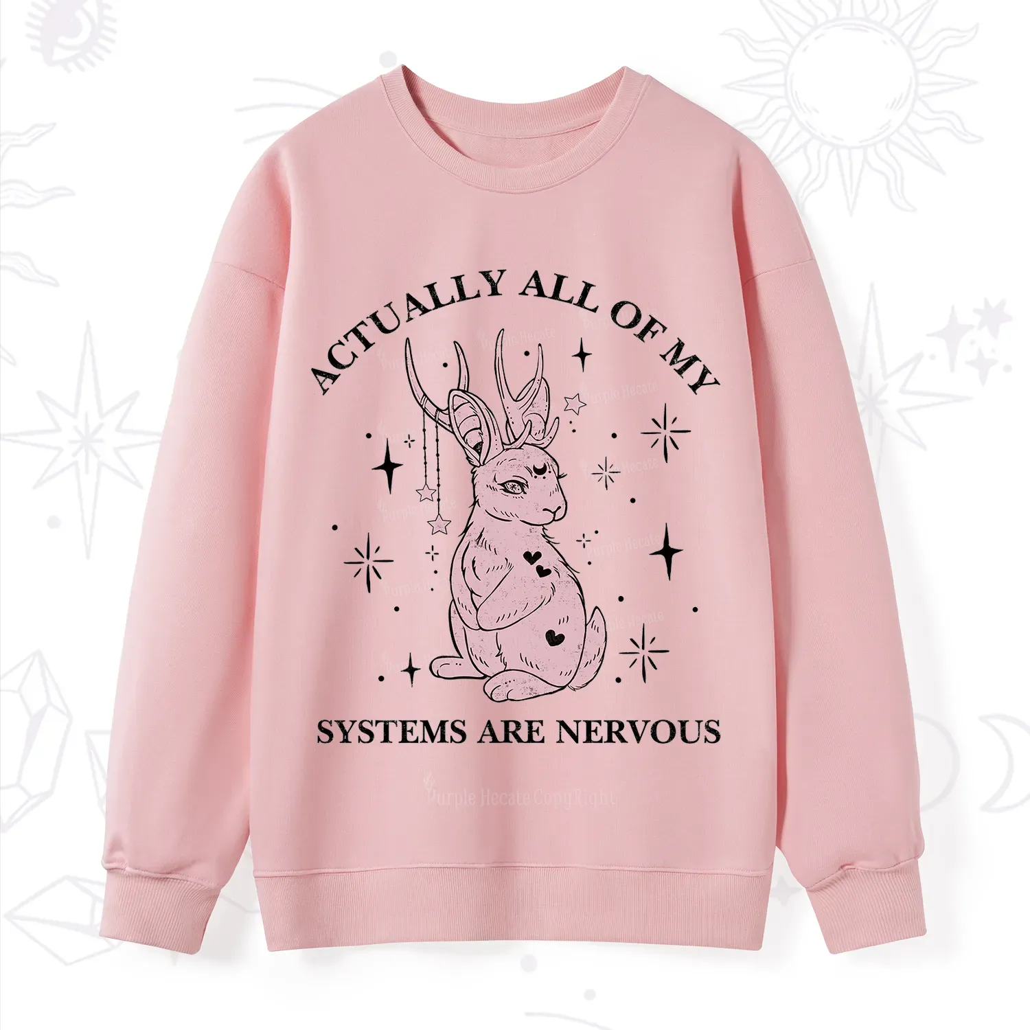 Purplehecate Actually All Of My Systems Are Nervous Sweatshirt