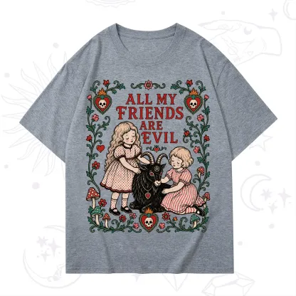 Purplehecate All My Friends Are Evil T-Shirt