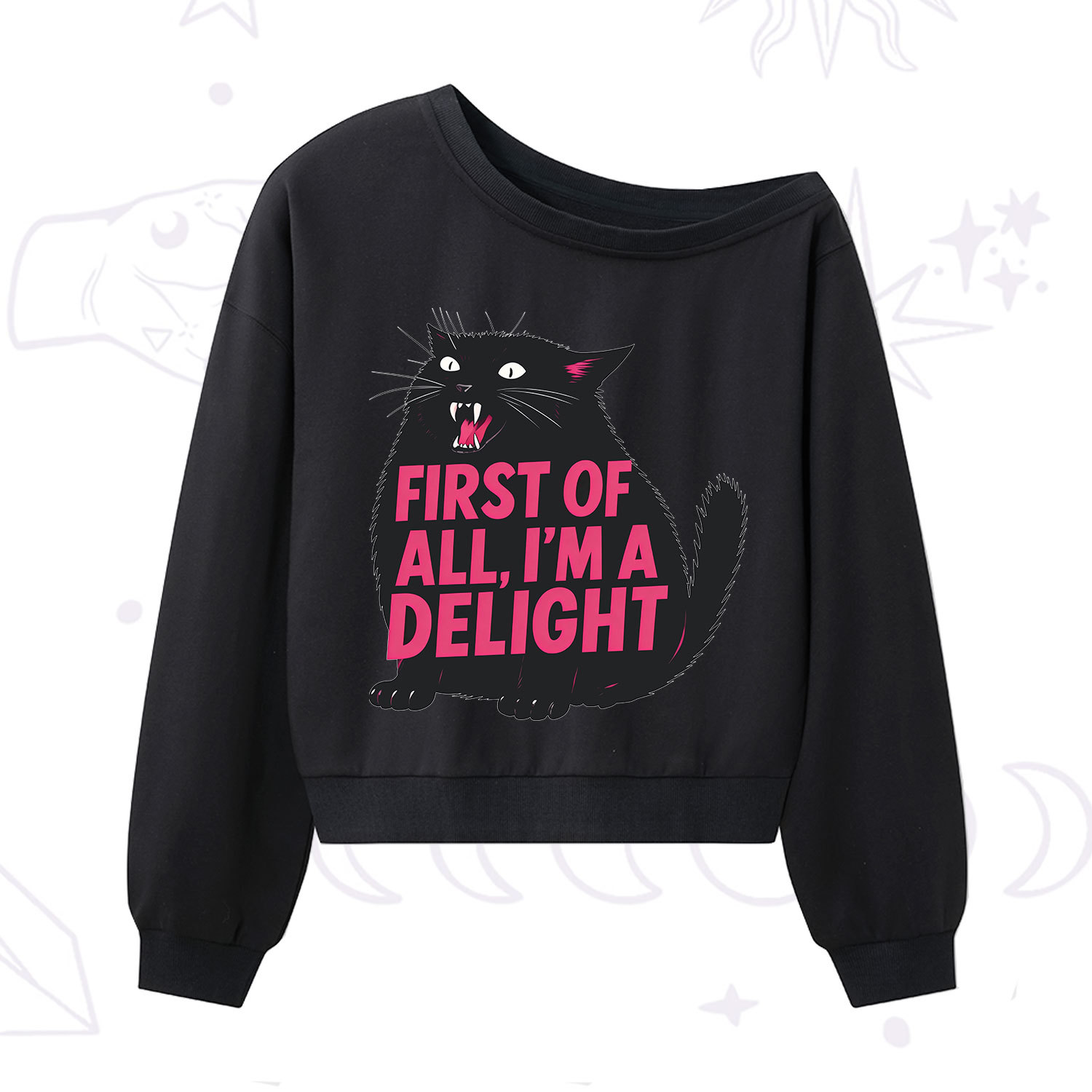 Purplehecate First Of All I'm A Delight Cat One Shoulder Sweatshirt