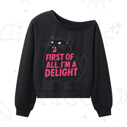 Purplehecate First Of All I'm A Delight Cat One Shoulder Sweatshirt