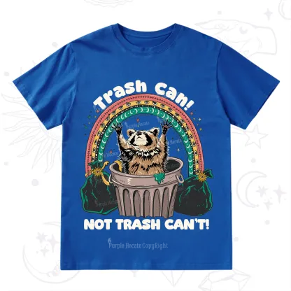 Purplehecate Trash Can Not Trash Can't Raccoon T-Shirt