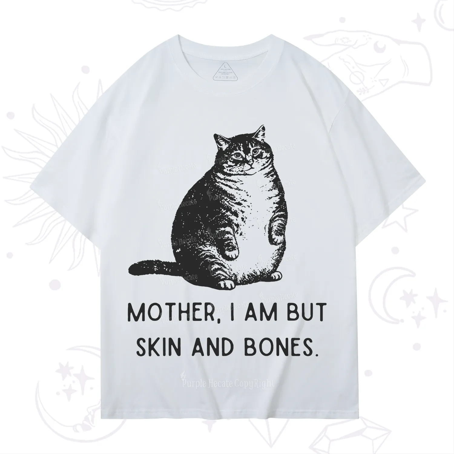 Purplehecate Cat Mother I Am But Skin And Bones T-Shirt