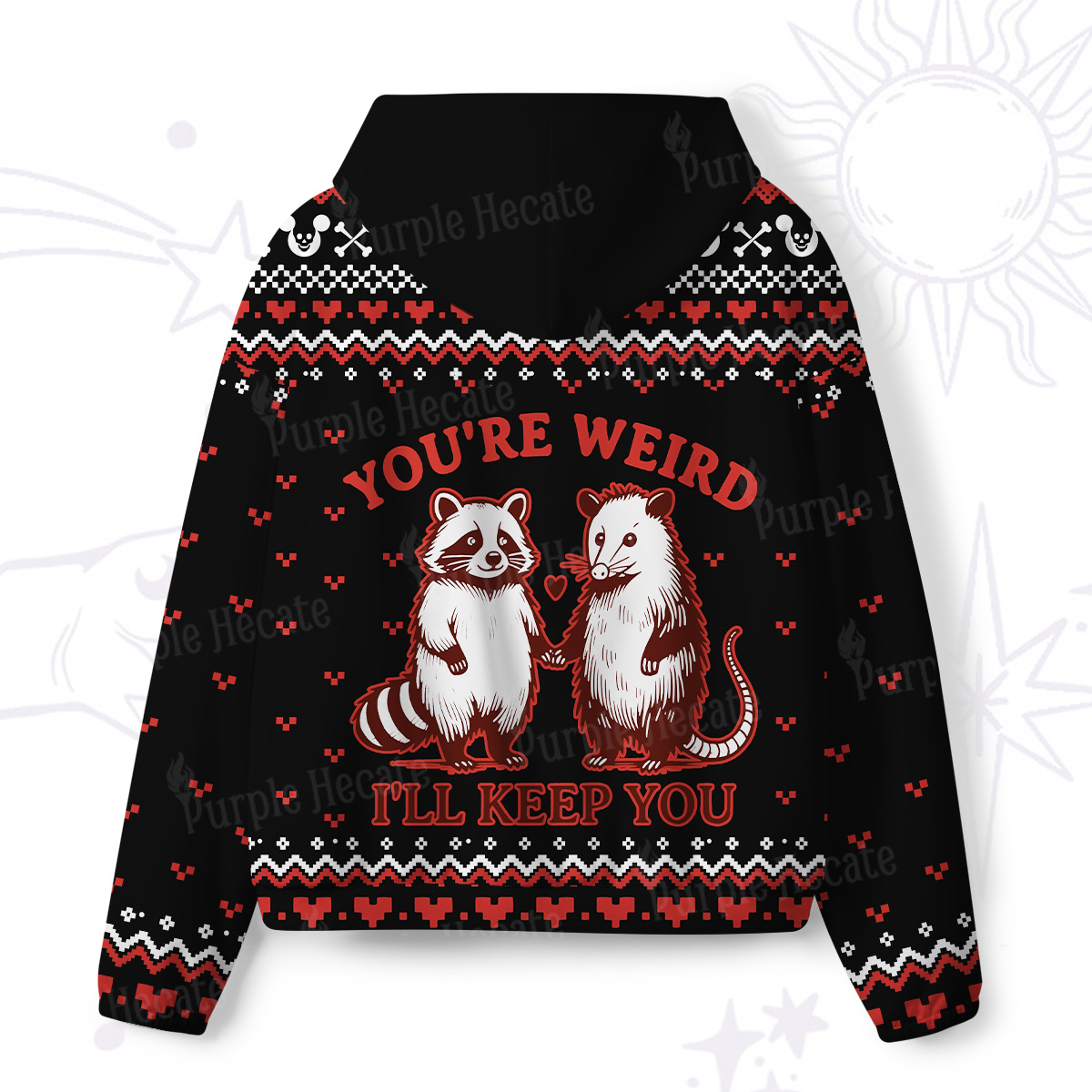 Purplehecate You're Weird I'll Keep You All-Over Print Hoodie