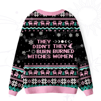Purplehecate They Didn't Burn Witches They Burned Women Ugly Cardigan Sweaters