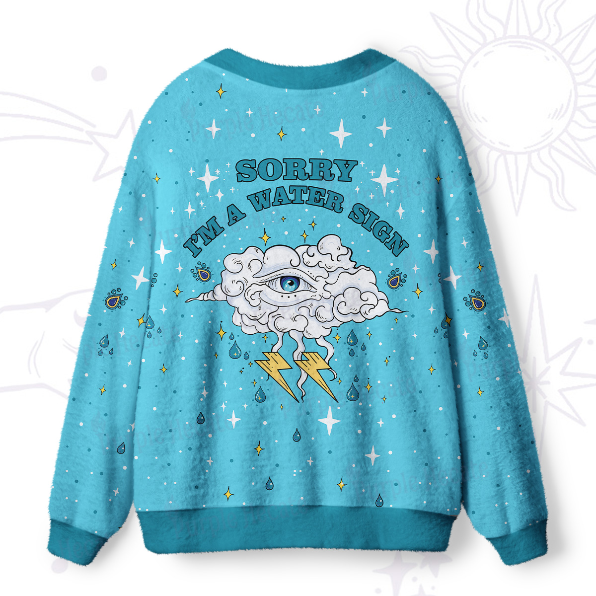 Purplehecate Sorry I'm A Water Sign Ugly Cardigan Sweaters