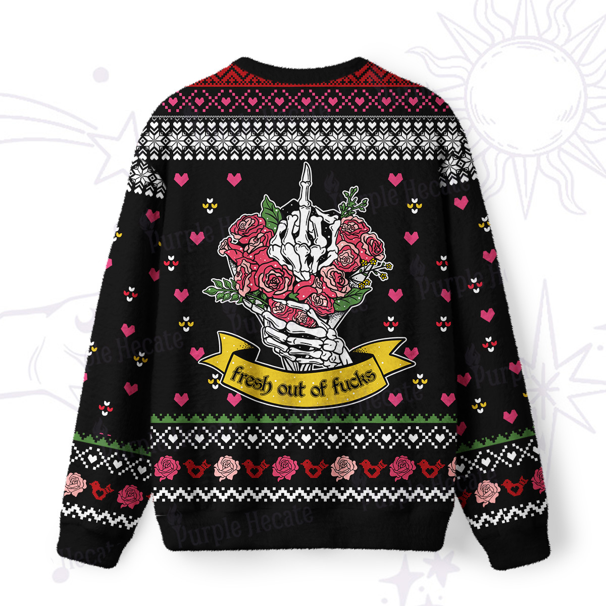 Purplehecate Fresh Out Of Fucks Ugly Valentine Sweatshirt