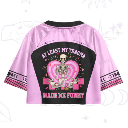 Purplehecate At Least My Trauma Made Me Funny Crop Jersey Top