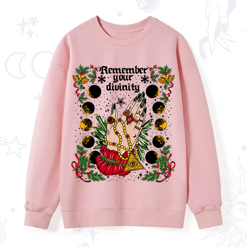 Purplehecate Christmas Remember Your Divinity Sweatshirt