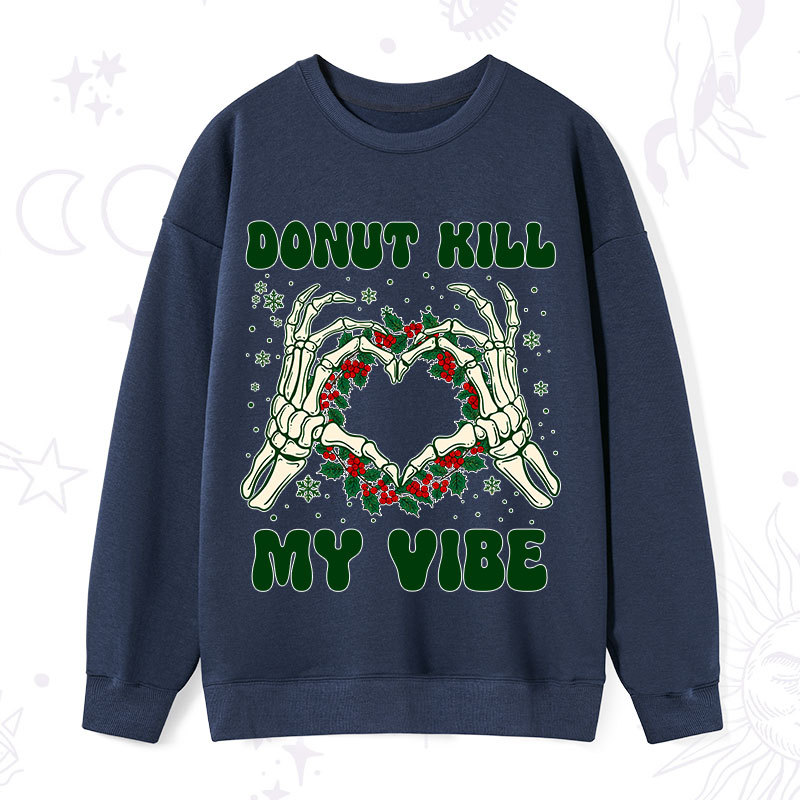 Purplehecate Christmas Donut Kill My Vibe Sweatshirt