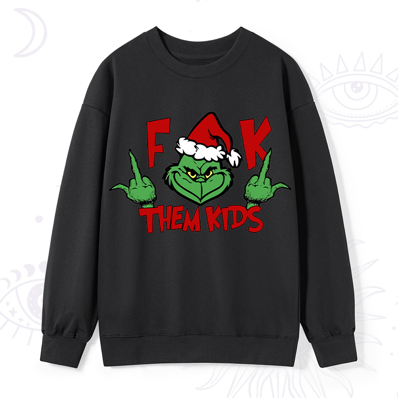 Purplehecate Fuck Them Kids Grinch Christmas Sweatshirt