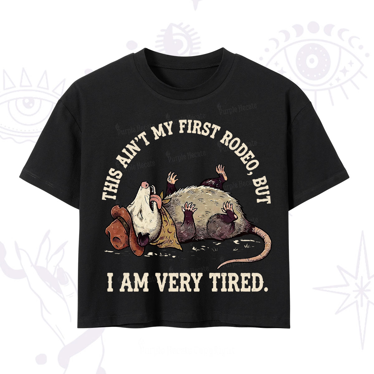 Purplehecate This Ain't My First Rodeo Crop T-Shirt