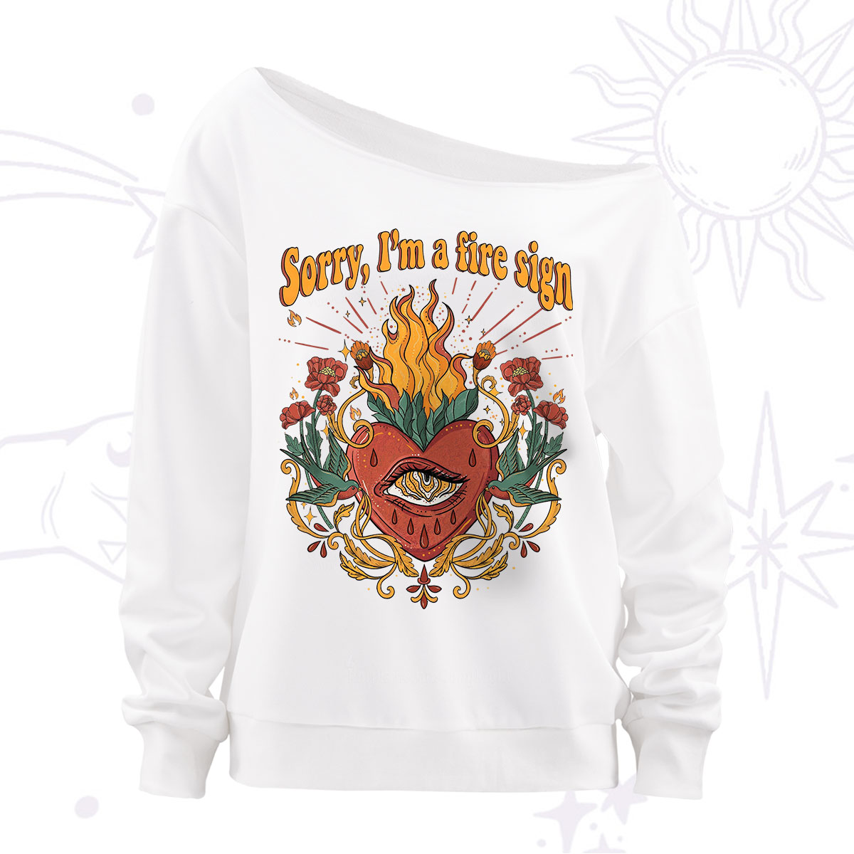 Purplehecate Sorry I'm A Fire Sign Off The Shoulder Sweatshirt