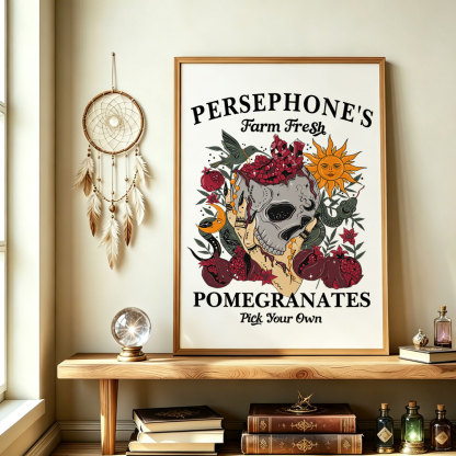 Purplehecate Persephone's Farm Fresh Pomegranates Pick Your Own Unframed Poster