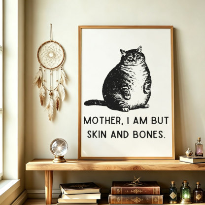 Purplehecate Cat Mother I Am But Skin And Bones Unframed Poster