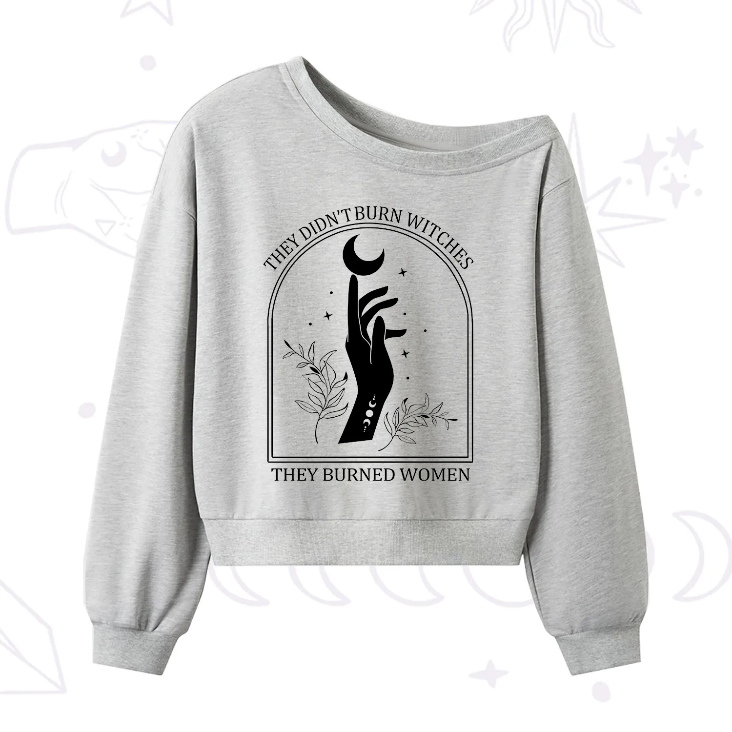 Purplehecate They Didn't Burn Witches They Burned Women One Shoulder Sweatshirt