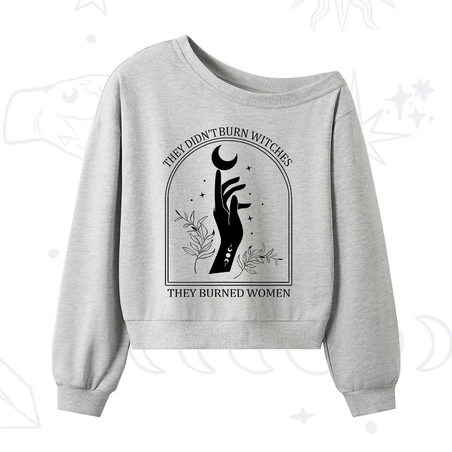 Purplehecate They Didn't Burn Witches They Burned Women One Shoulder Sweatshirt