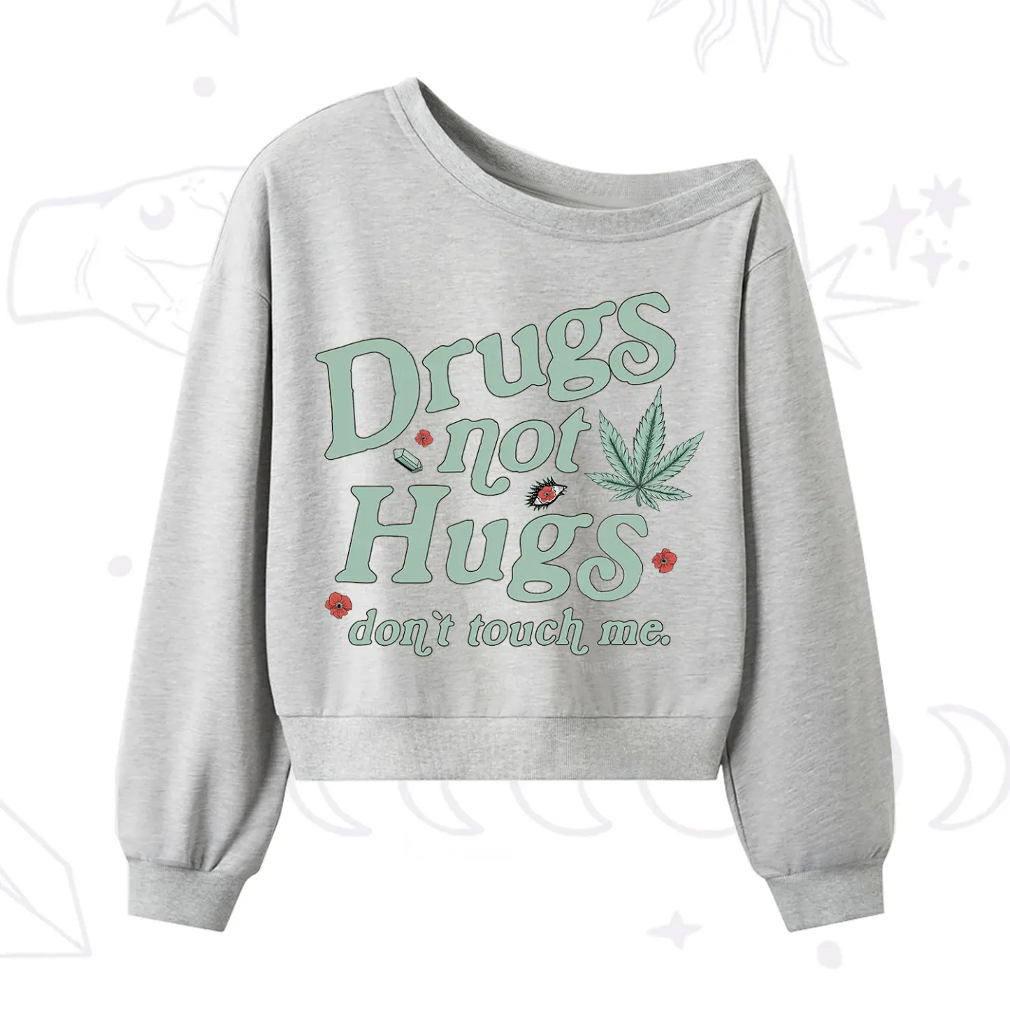 Purplehecate Sarcastic Weed One Shoulder Sweatshirt