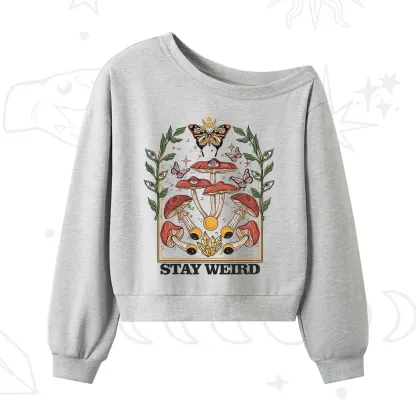 Purplehecate Stay Weird One Shoulder Sweatshirt