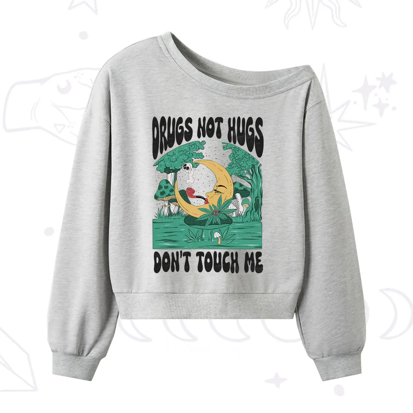 Purplehecate Drugs Not Hugs Don't Touch Me One Shoulder Sweatshirt
