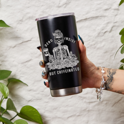 Purplehecate Dead Inside But Caffeinated Tumbler