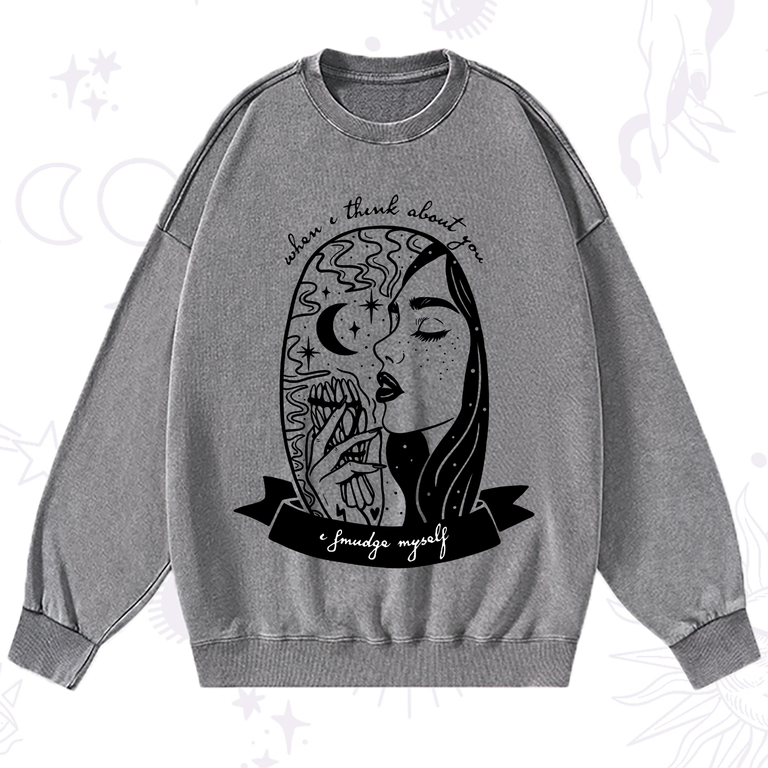 Purplehecate When I Think About You I Smudge Myself Washed Sweatshirt