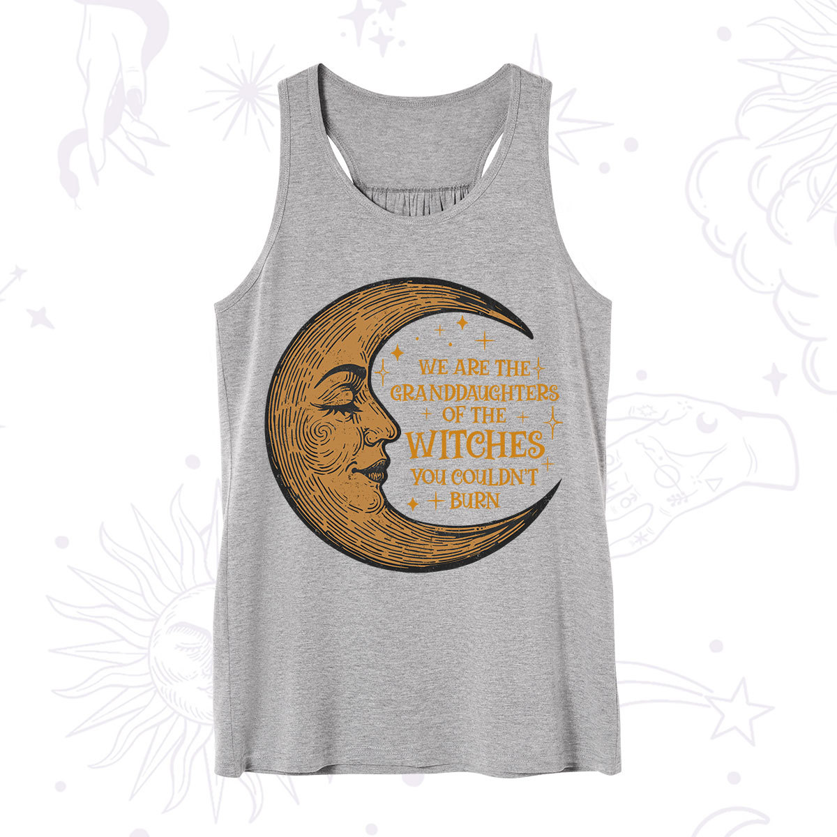 Purplehecate We Are the Granddaughters of the Witches You Could Not Burn  Tank