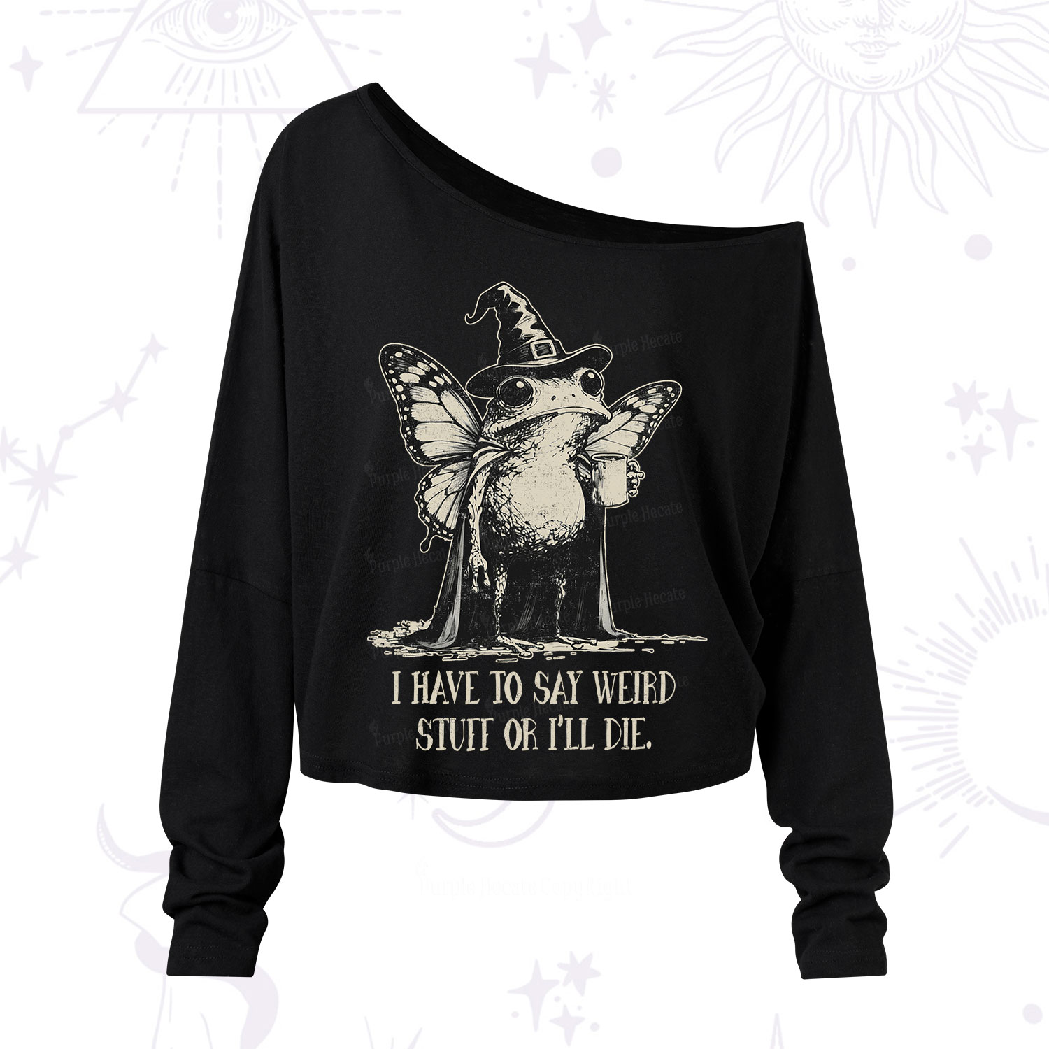 Purplehecate I Have to Say Weird Stuff Or I'll Die One Shoulder Long Sleeve Shirt