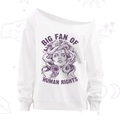 Purplehecate Big Fan of Human Rights Off The Shoulder Sweatshirt