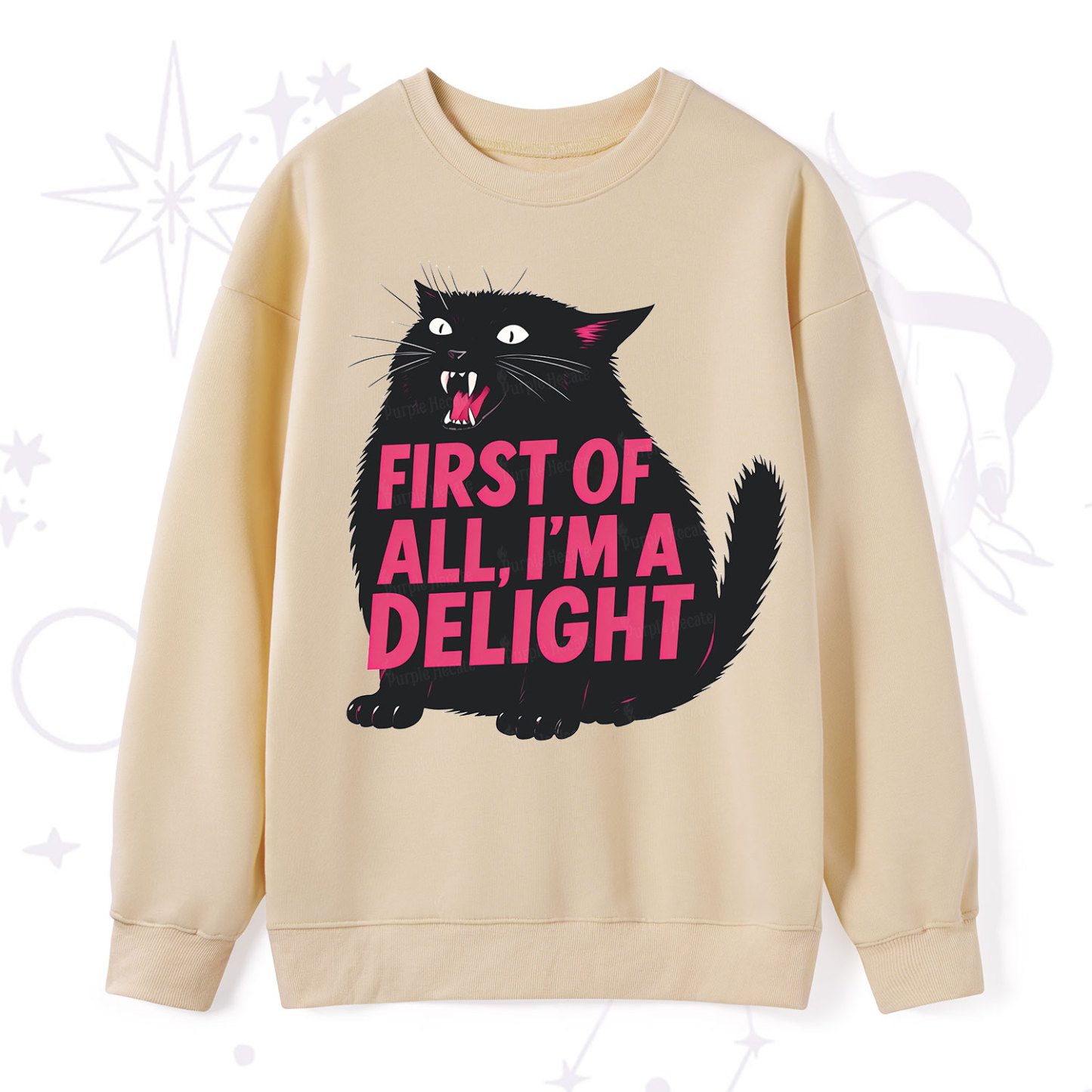 Purplehecate First Of All I'm A Delight Cat Sweatshirt