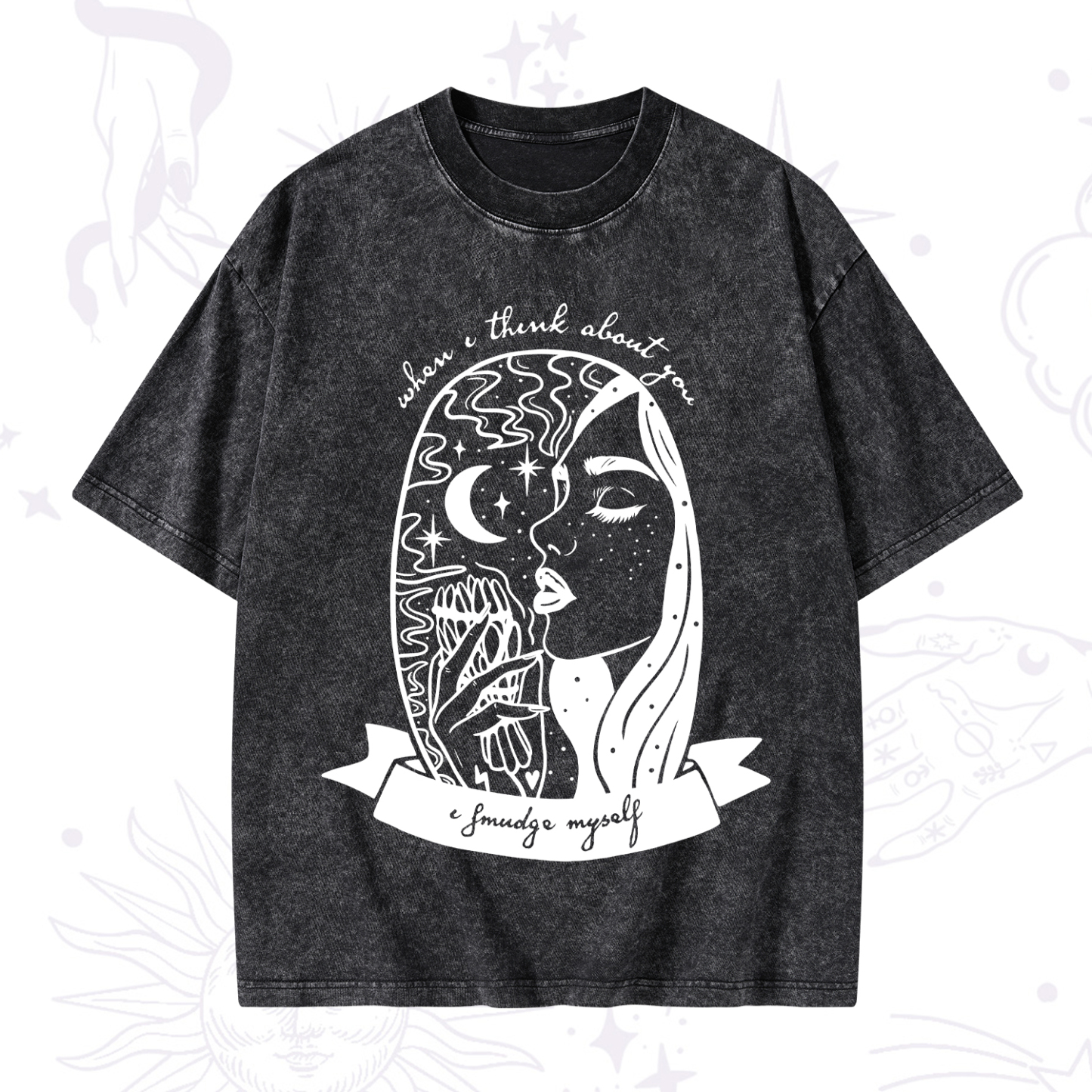 Magic Purplehecate When I Think About You I Smudge Myself Washed T-Shirt
