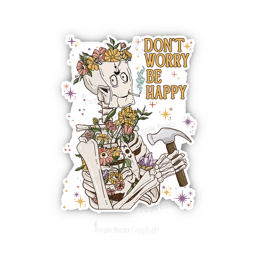 Purplehecate Don't Worry Be Happy Sticker