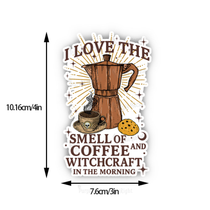 Purplehecate I Love The Smell Of Coffee And Witchcraft In The Morning Sticker