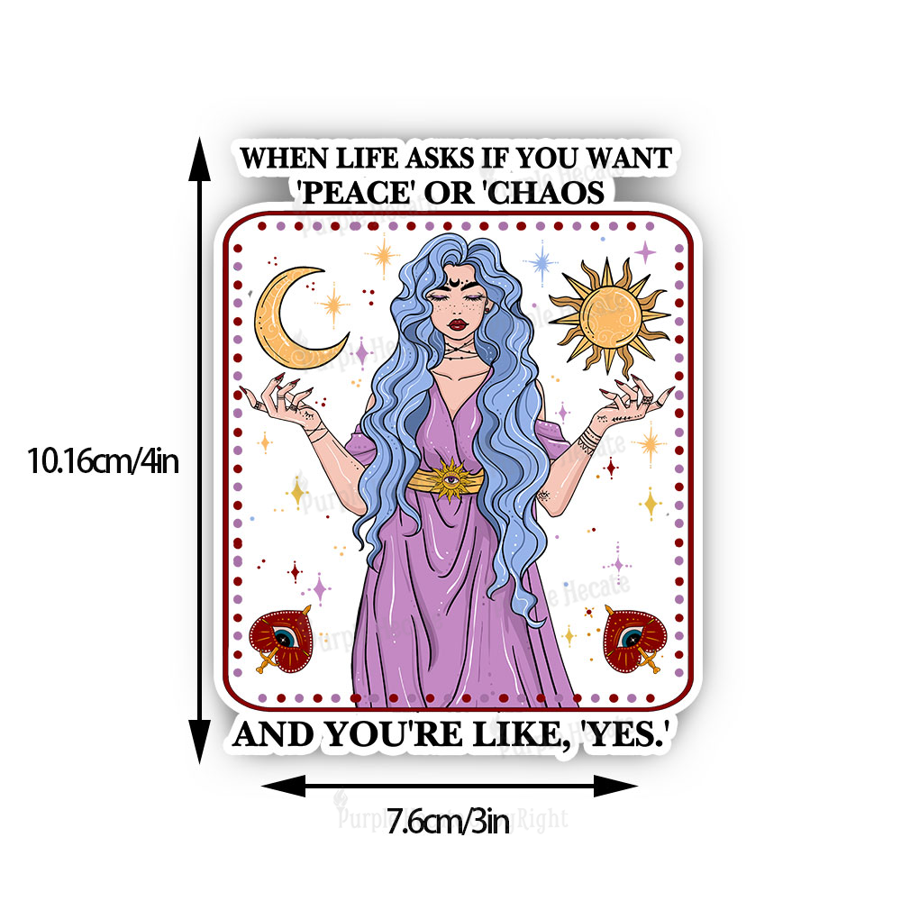 Purplehecate Peace Or Chaos Sticker