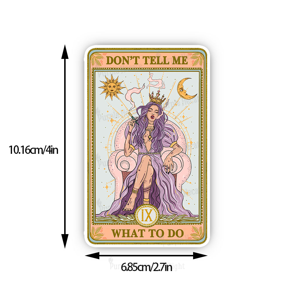 Purplehecate The Don't Tell Me What To Do Oracle Card Sticker
