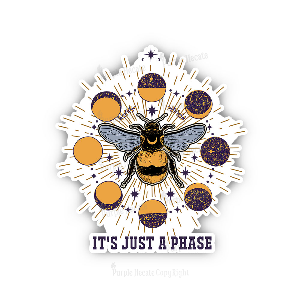 Purplehecate It's Just a Moon Bee Phase Sticker