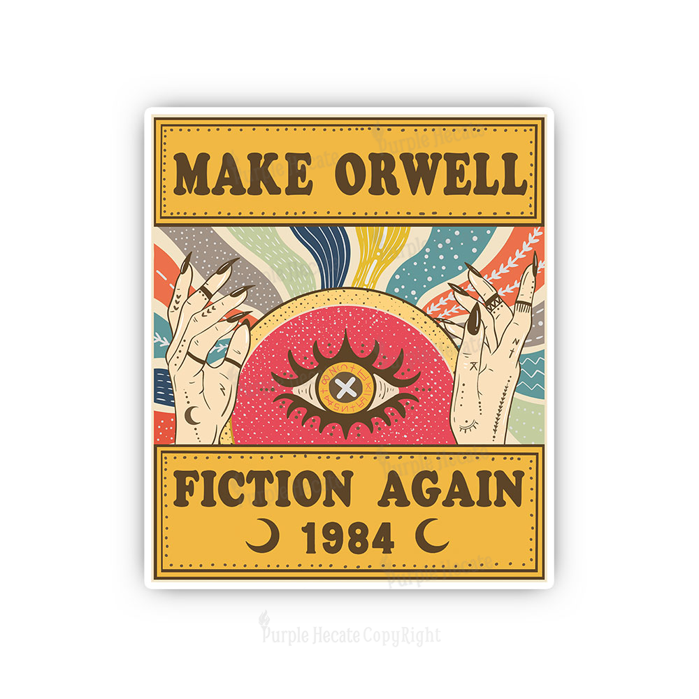 Purplehecate Make 1984 Fiction Again Sticker