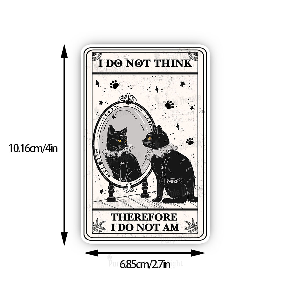 Purplehecate The I Do Not Think Therefore I Do Not Am Oracle Card Sticker