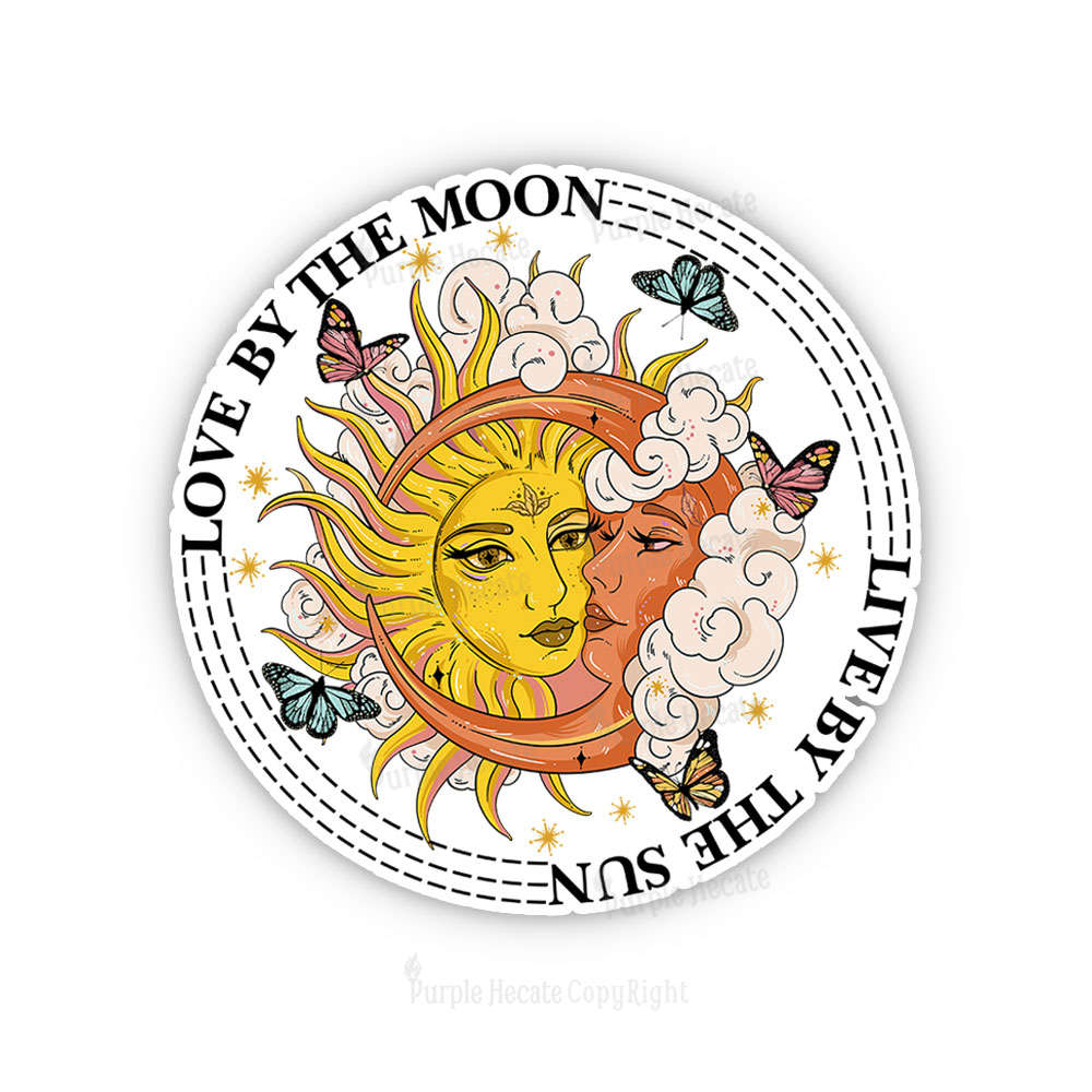 Purplehecate Live By The Sun Love By The Moon Sticker