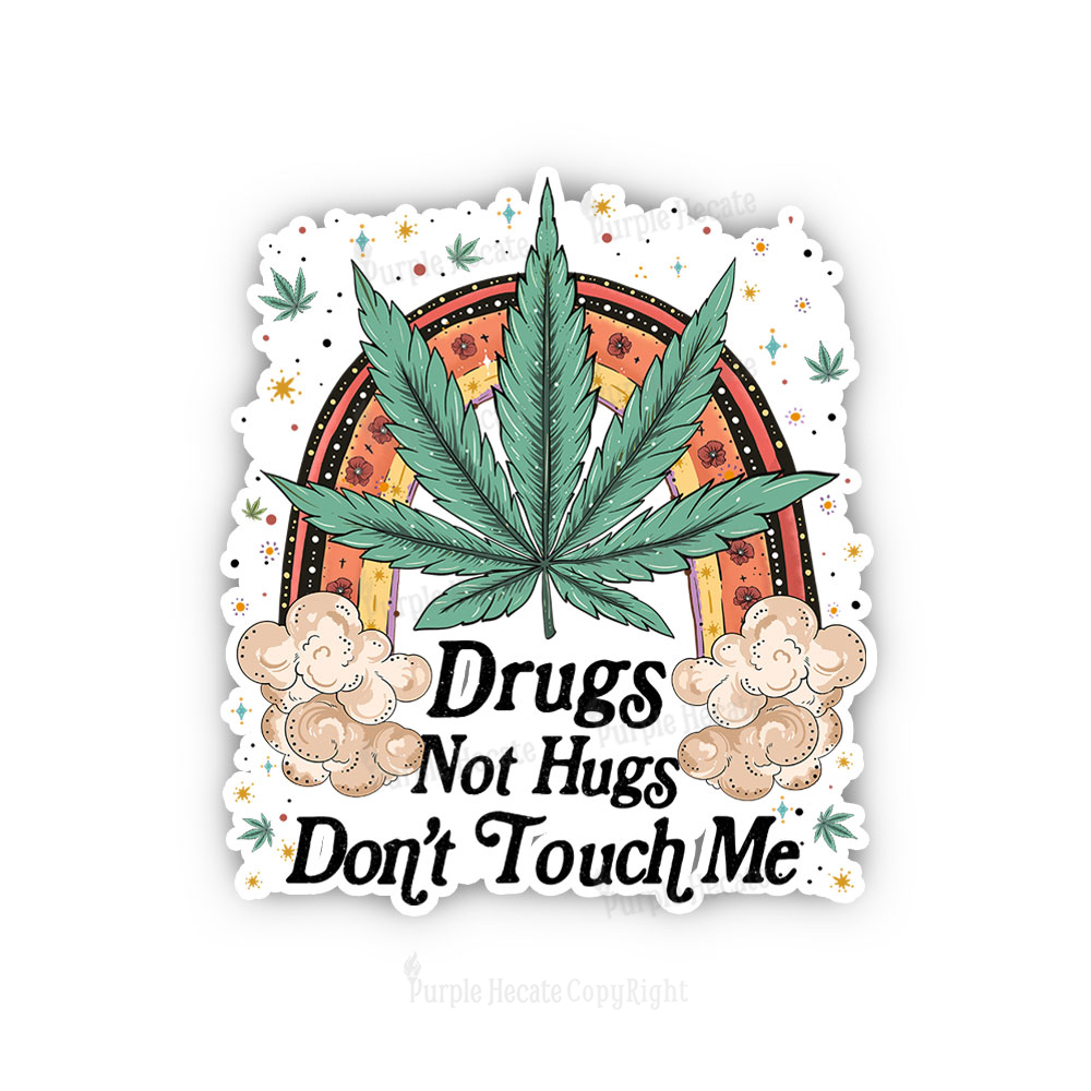 Purplehecate Drugs Not Hugs Sticker