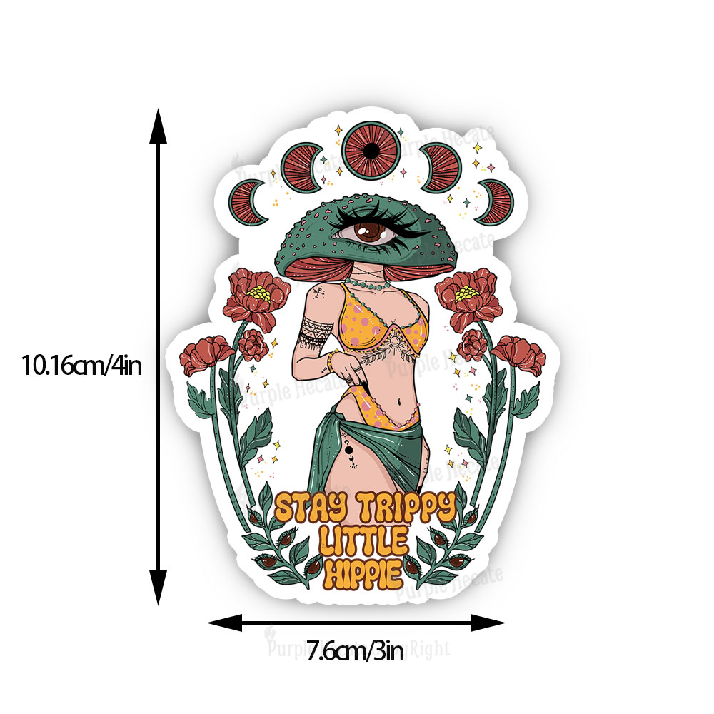 Purplehecate Stay Trippy Little Hippie Sticker