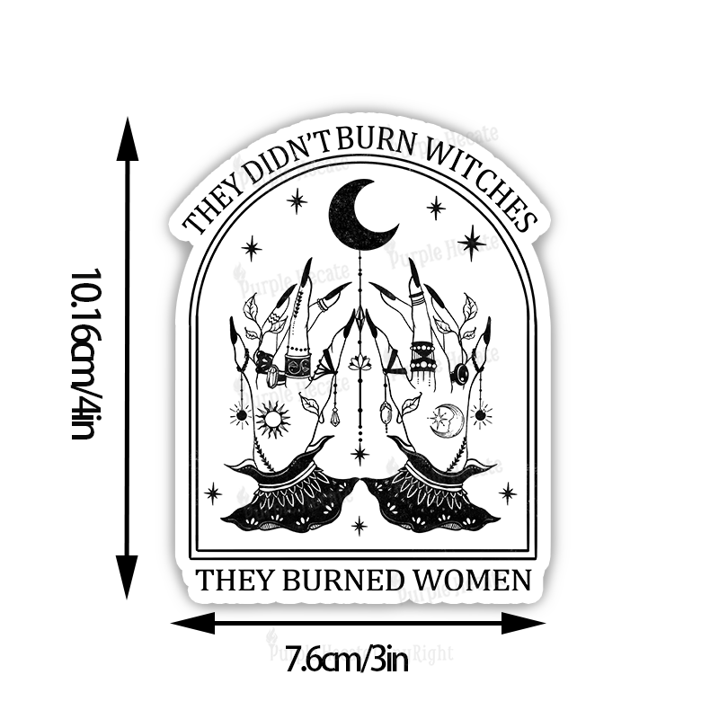 Purplehecate They Didn't Burn Witches Sticker