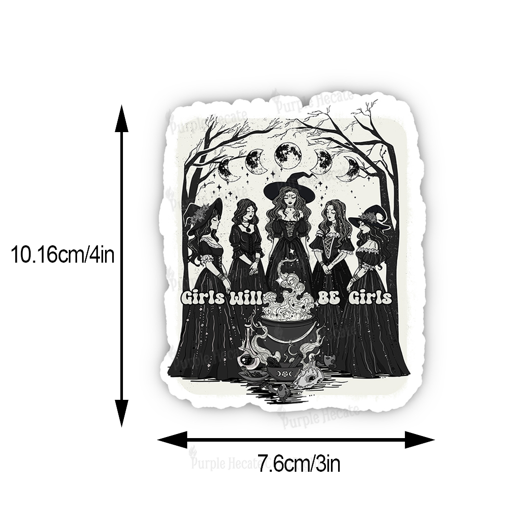 Purplehecate Girls Will Be Girls Sticker